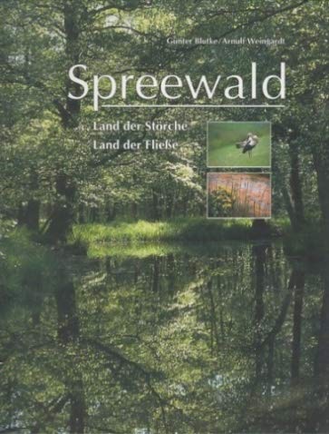 Spreewald - Land der Störche /Land der Fliesse Books