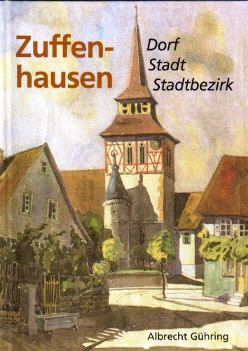 Zuffenhausen Dorf - Stadt - Stadtbezirk Books