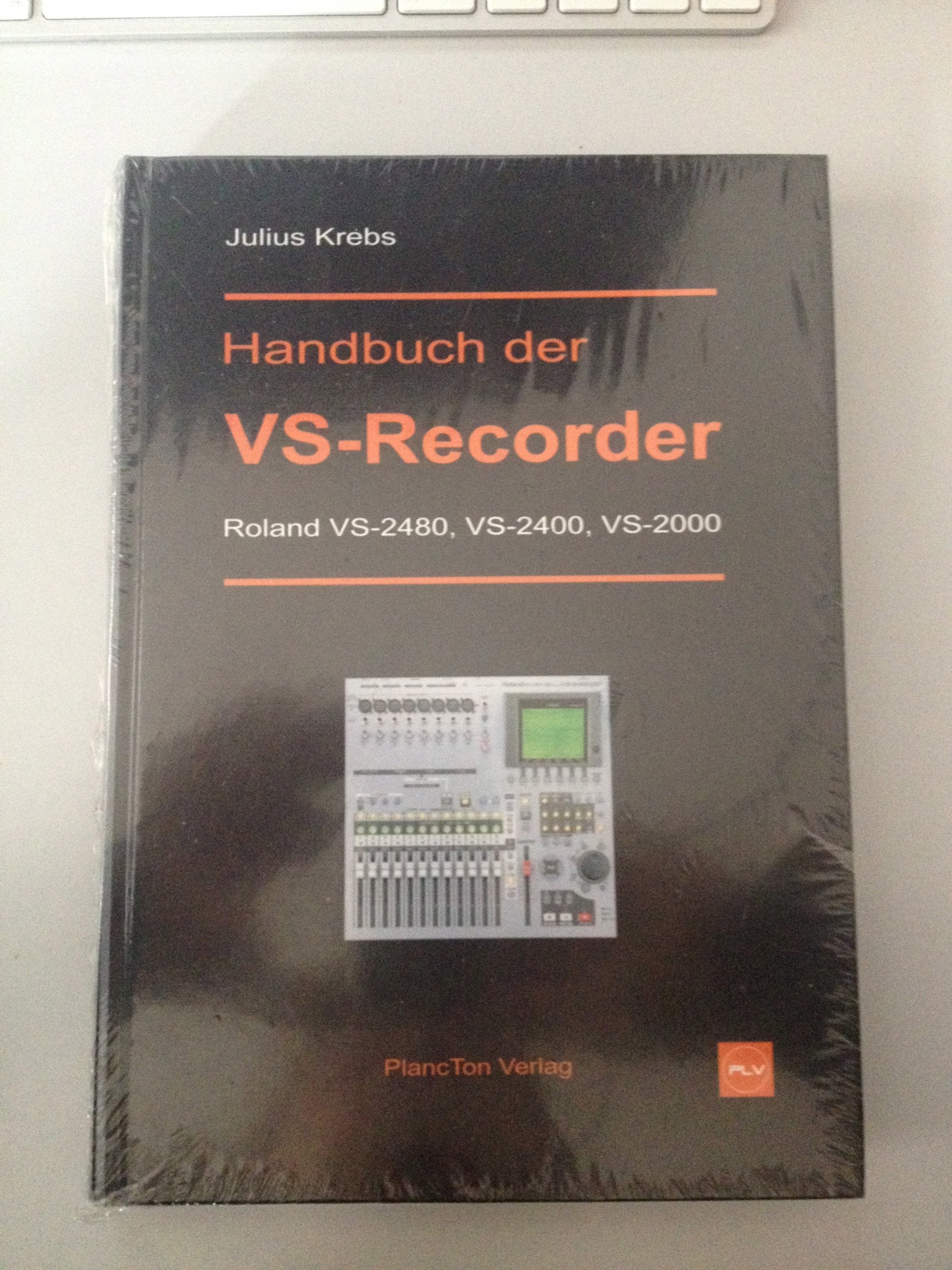 Handbuch der VS-Recorder: Roland VS-2480, VS-2400, VS-2000 Arts & Music