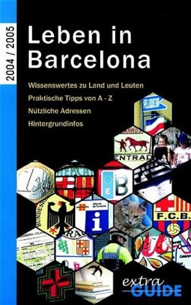 Leben in Barcelona: Ein Handbuch für Auswanderer Books