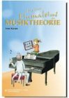 Das kleine Einmaleins der Musiktheorie: Ein Grundlagenbuch für Schüler Books