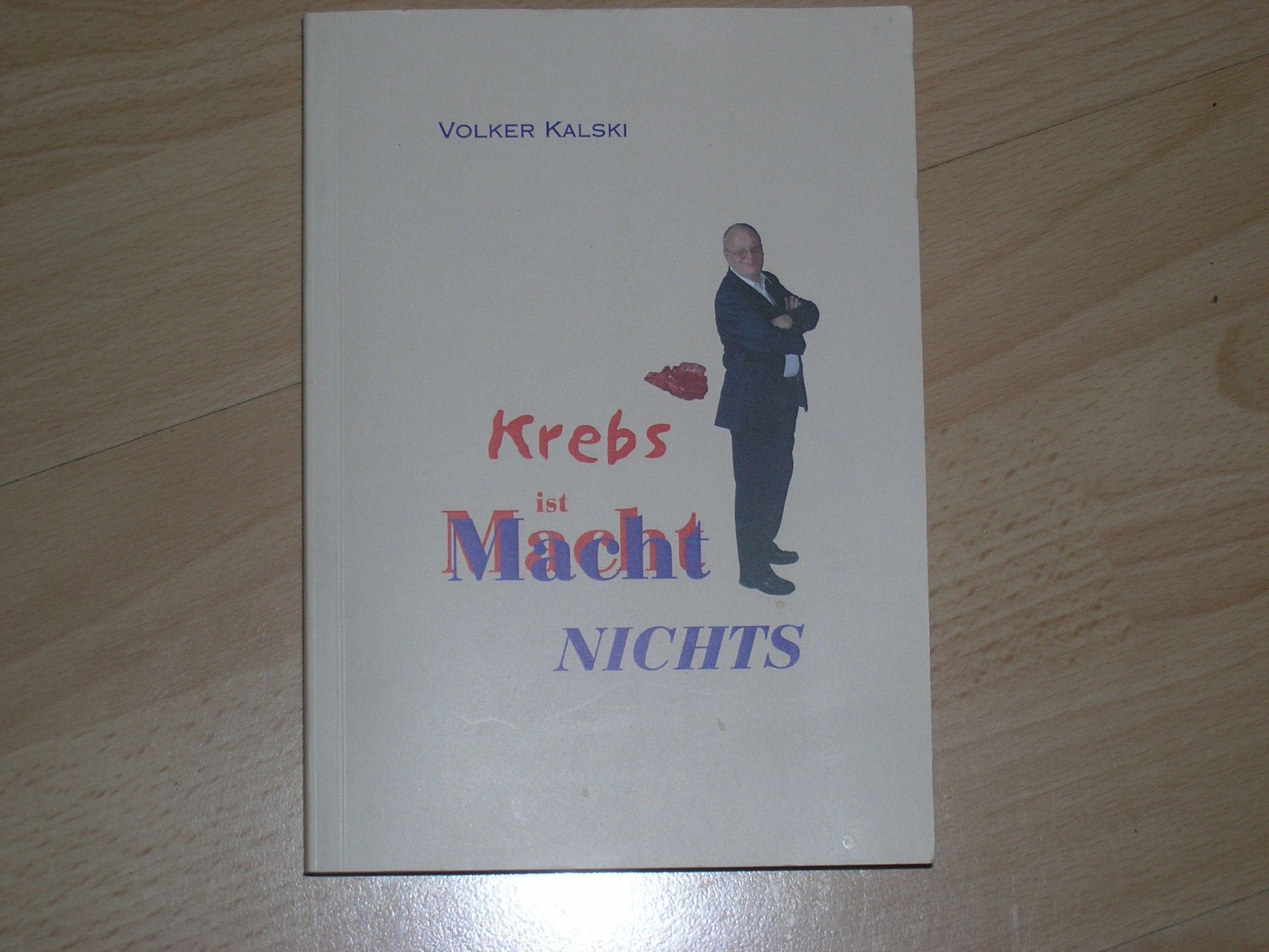 Product Image: Krebs ist Macht Nichts