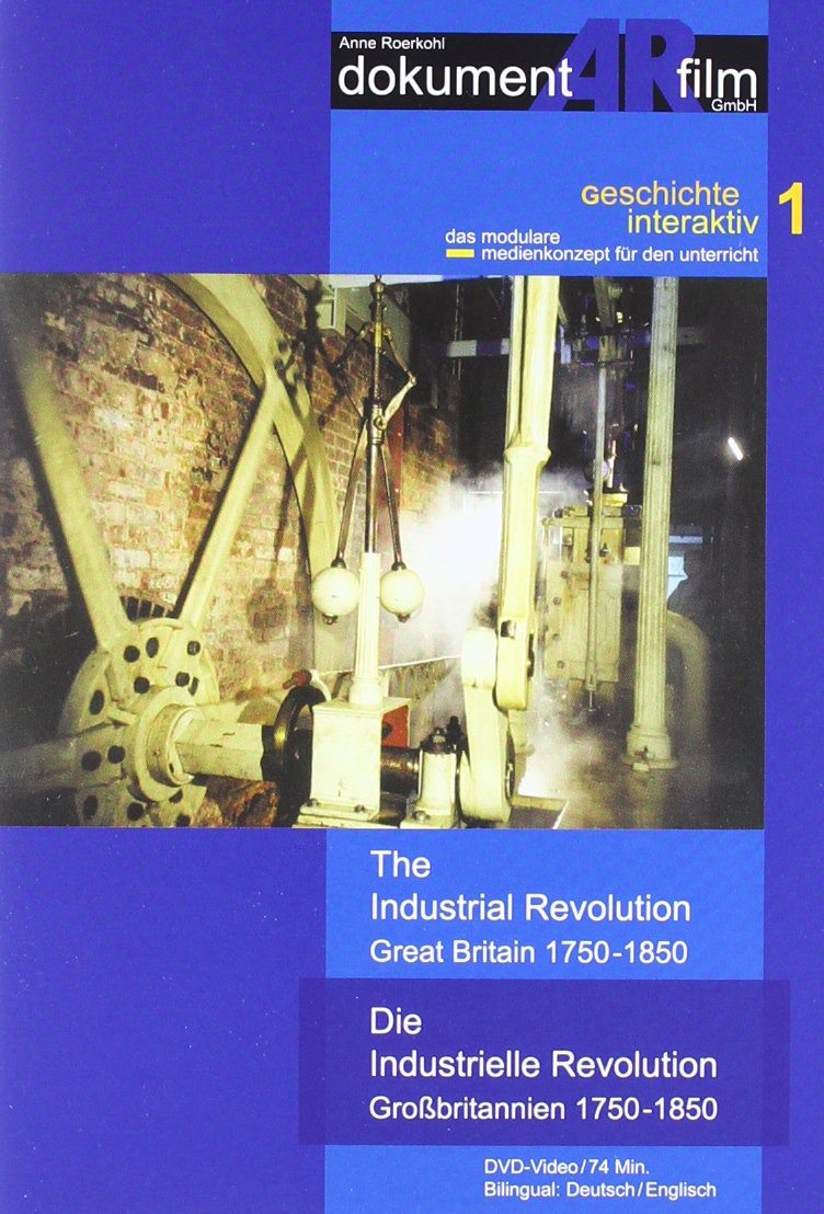 Die Industrielle Revolution. Großbritannien 1750-1850, 1 DVD-Video, dtsch. u. engl. Version Business, Finance & Career