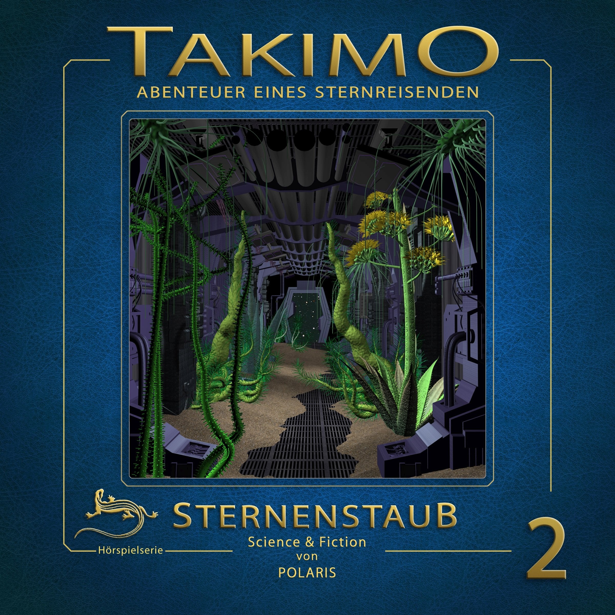 Takimo 2 - Sternenstaub: Abenteuer eines Sternreisenden. Hörspiel Contemporary literature