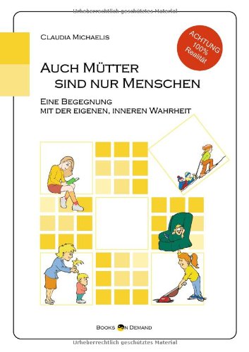 Auch Mütter sind nur Menschen Parents & Children