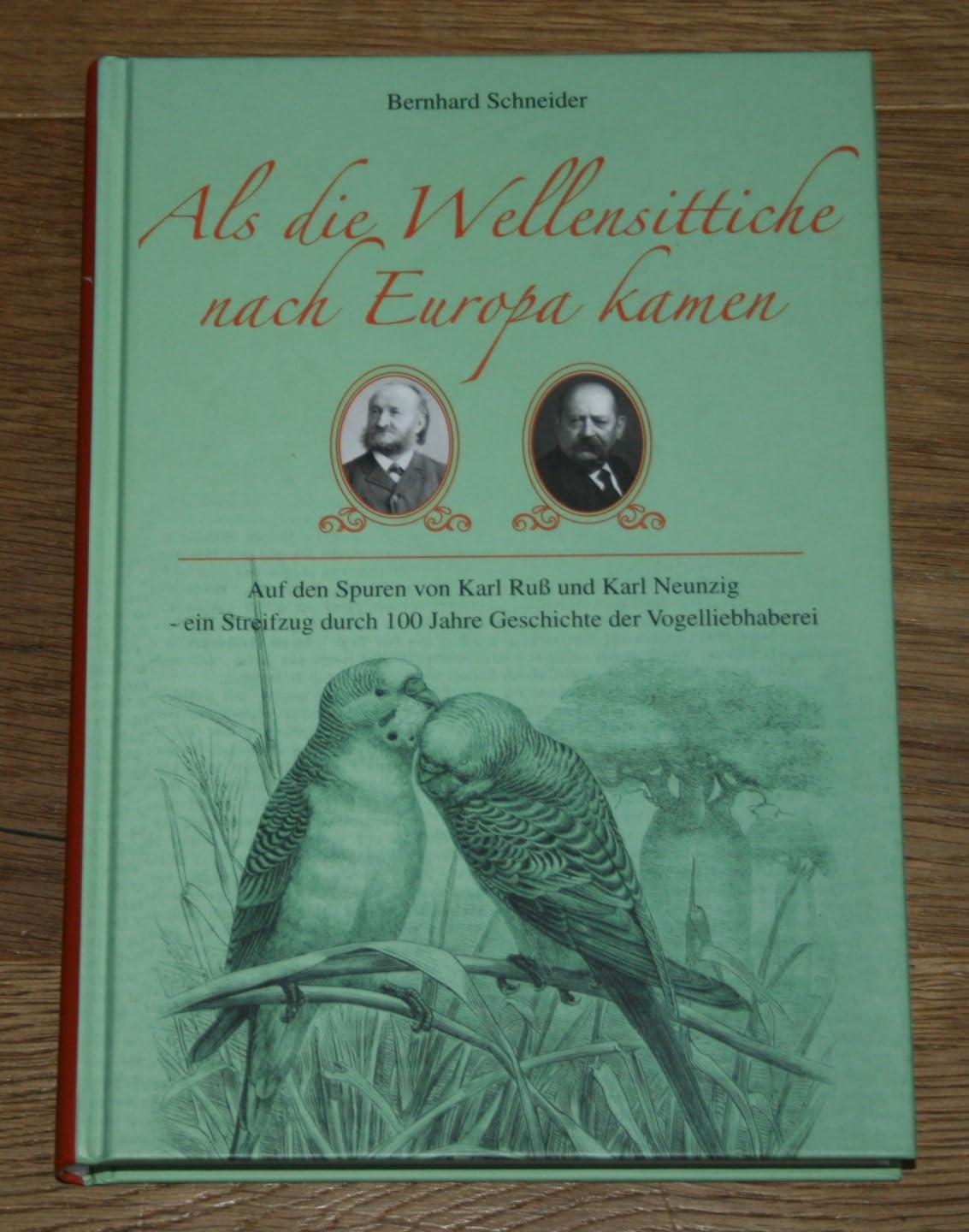 Als die Wellensittiche nach Europa kamen Personalities