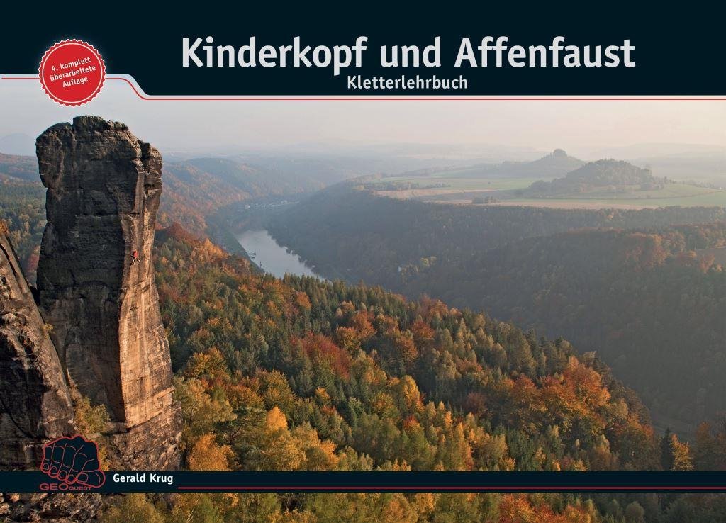 Kinderkopf und Affenfaust - Kletterlehrbuch: Alles über Knoten, Schlingen und Seile (Geoquest-Lehrbuchreihe: die tiefgründigsten deutschsprachigen Lehrbücher) Leisure, Home & Garden