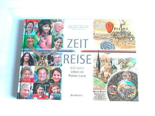 Zeitreise - 850 Jahre Leben im Peiner Land. Books