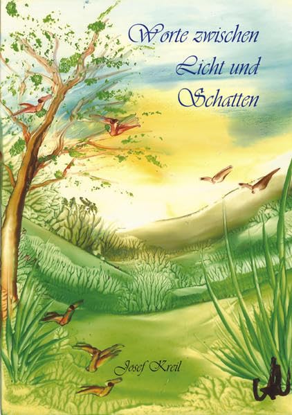Worte zwischen Licht und Schatten Poetry