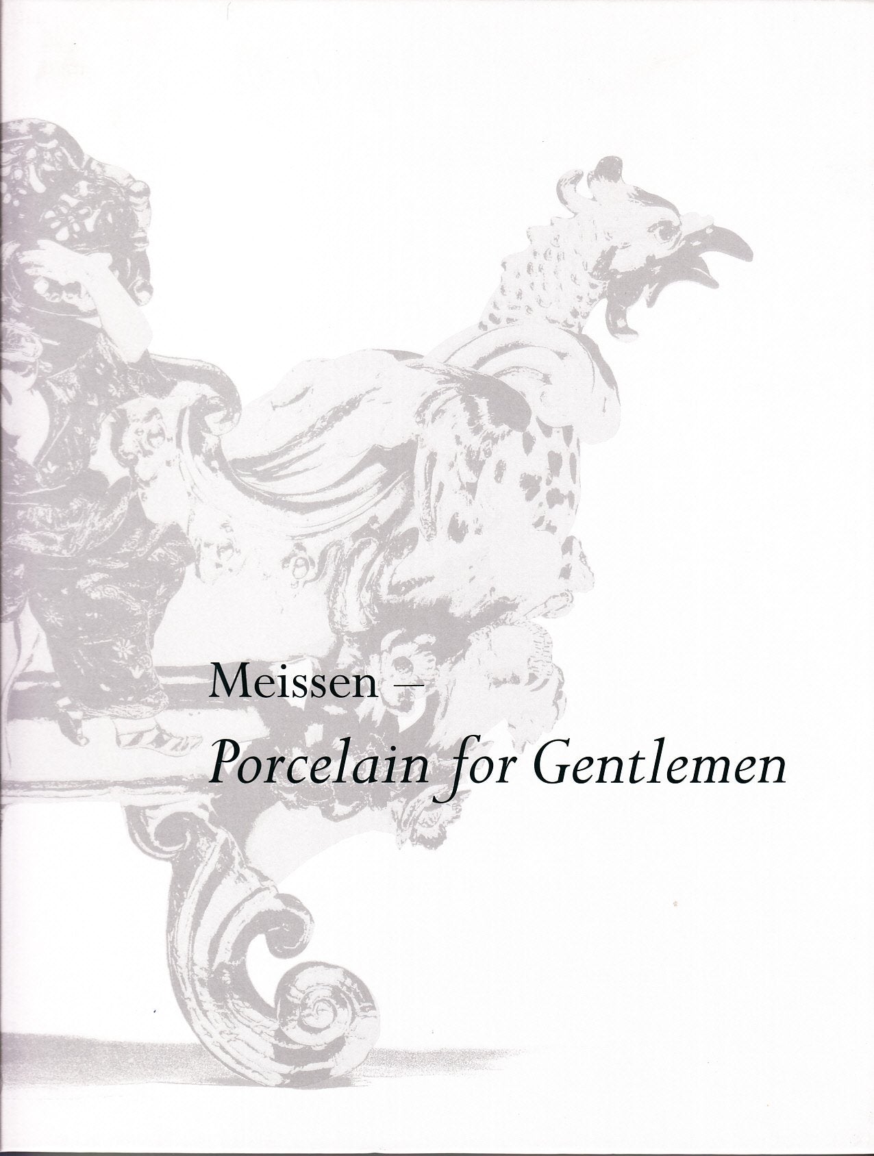 Meissen. Porcelain for Gentlemen. Books
