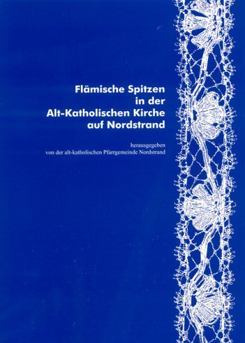 Flämische Spitzen in der alt-katholischen Kirche auf Nordstrand Hobbies & Crafts