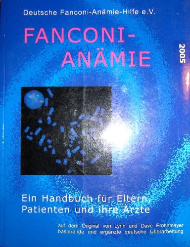 Fanconi-Anämie (Ein Handbuch für Eltern, Patienten und ihre Ärzte) Books