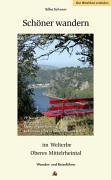 Schöner wandern im Welterbe Oberes Mittelrheintal: 19 Touren, Höhenprofile, topografische Karten, spannende Infos zu Geschichte und Kultur Travel Books