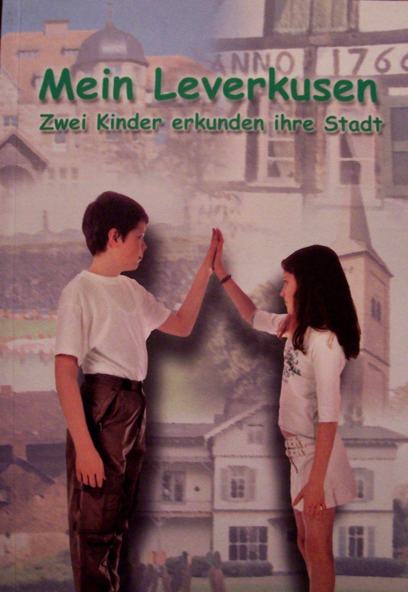 Mein Leverkusen. Zwei Kinder erkunden ihre Stadt Books