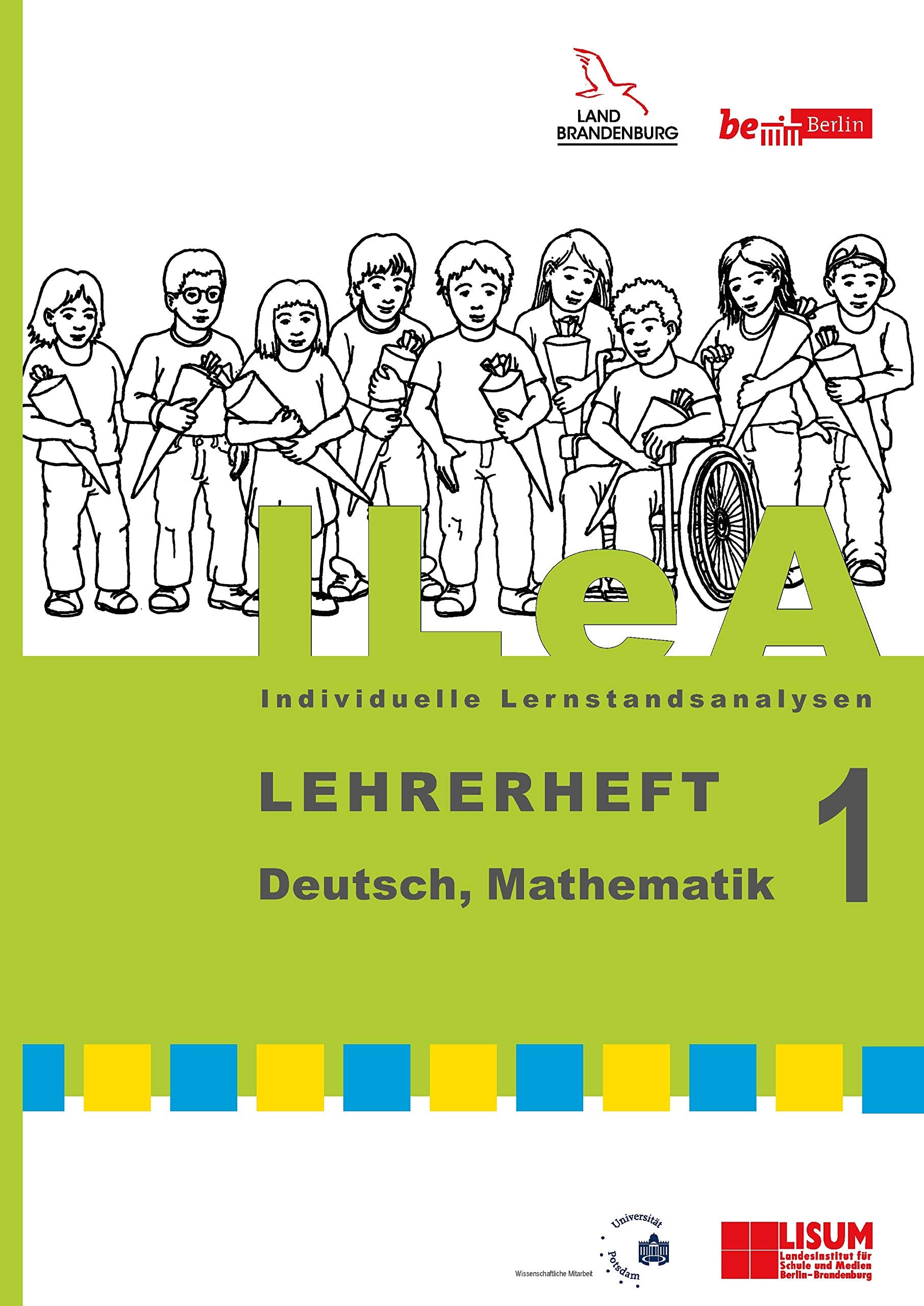 ILeA 1 - Individuelle Lernstandsanalysen 1: Ein Leitfaden für die ersten sechs Schulwochen und darüber hinaus Parents & Children