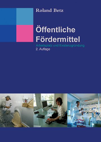 Öffentliche Fördermittel: Arbeitsplatz und Existenzgründung Law