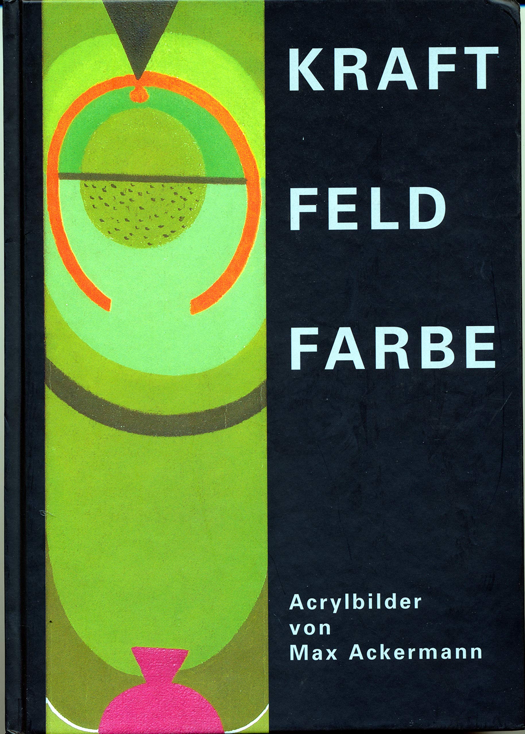 Product Image: Kraft-Feld-Farbe: Acrylbilder von Max Ackermann
