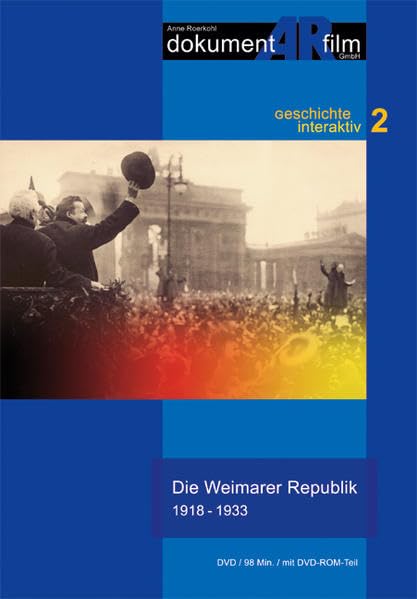 Die Weimarer Republik 1918-1933, 1 DVD-Video Politics & History