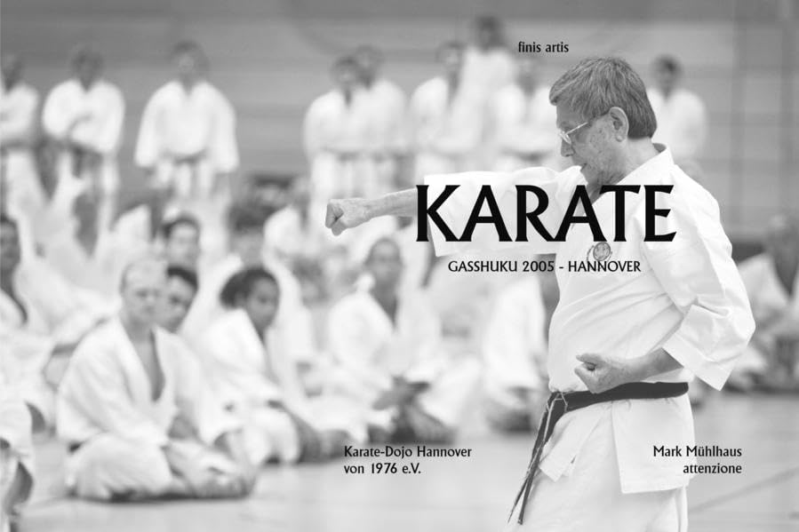 Karate: Gasshuku Hannover 2005 Leisure & Fun