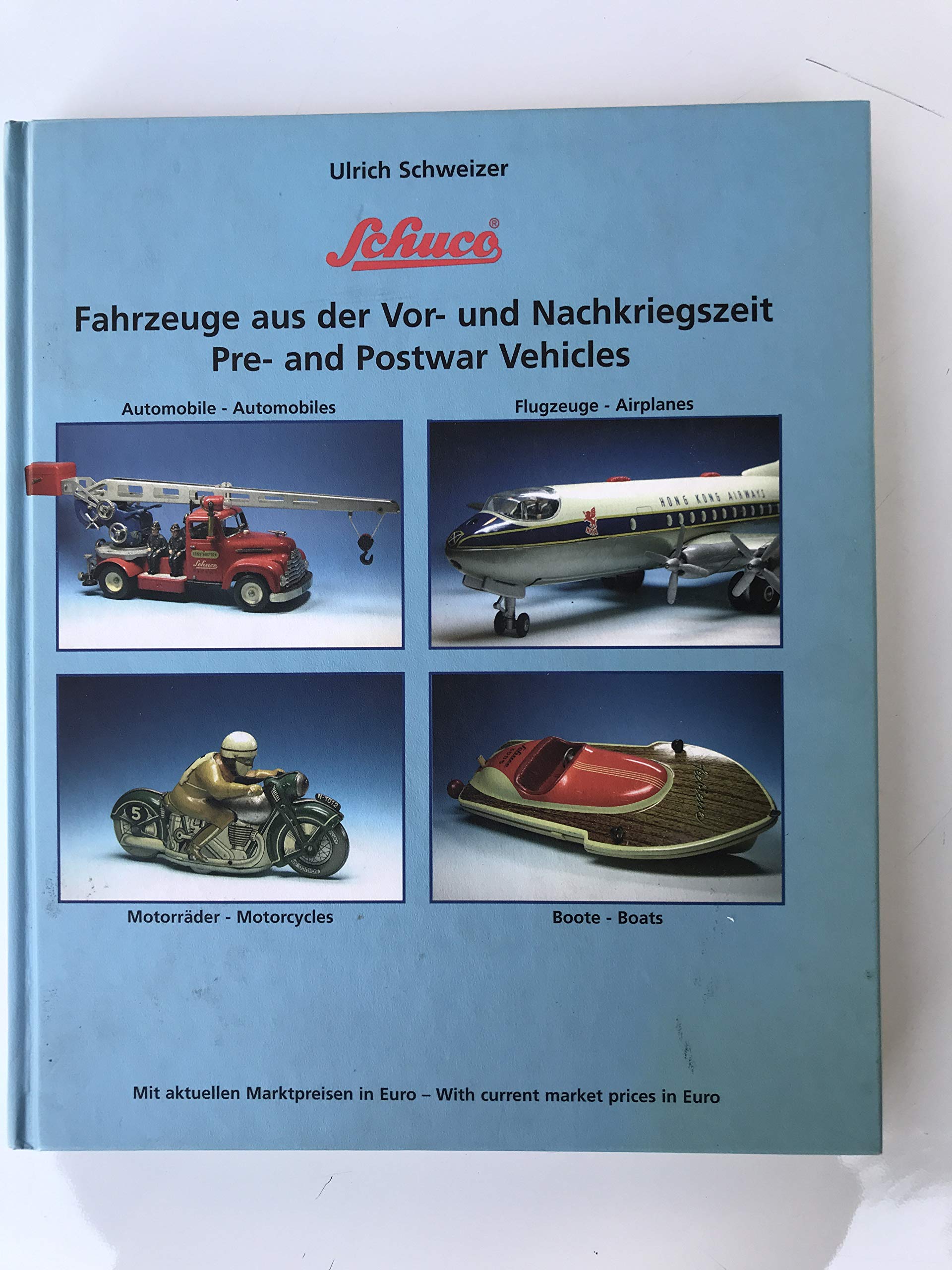 Schuco Fahrzeuge aus der Vor- und Nachkriegszeit: Schuco Pre- and Postwar Vehicles Hobbies & Crafts
