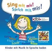 Sing mit mir! Sprich mit mir! Learning & Reference Books