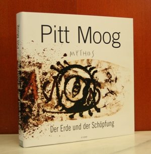 Pitt Moog. Mythos. Begegnung mit dem Ursprung, Gaia, Okeanos, Uranos. Der Erde und der Schöpfung. Books