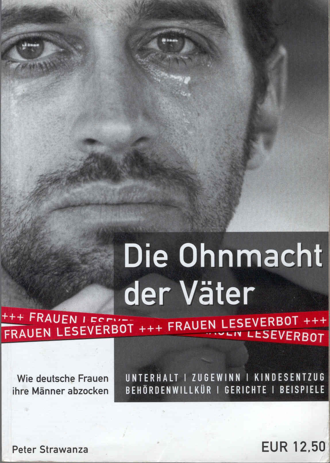 Die Ohnmacht der Väter: Wie deutsche Frauen ihre Männer abocken Lifestyle