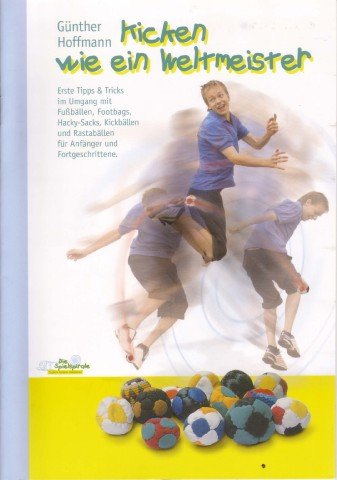 Kicken wie ein Weltmeister Leisure & Fun