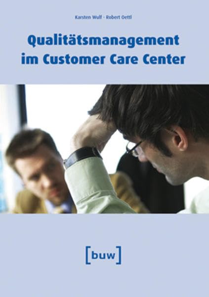 Qualitätsmanagement im Customer Care Center Law