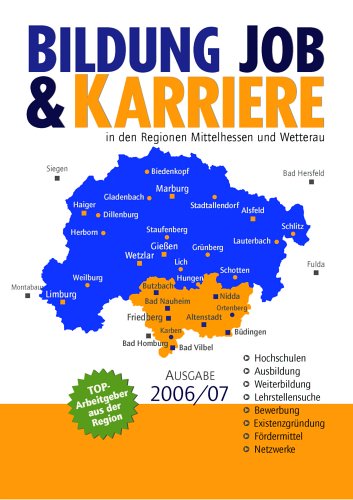 Bildung, Job & Karriere in den Regionen Mittelhessen und Wetterau Politics & History