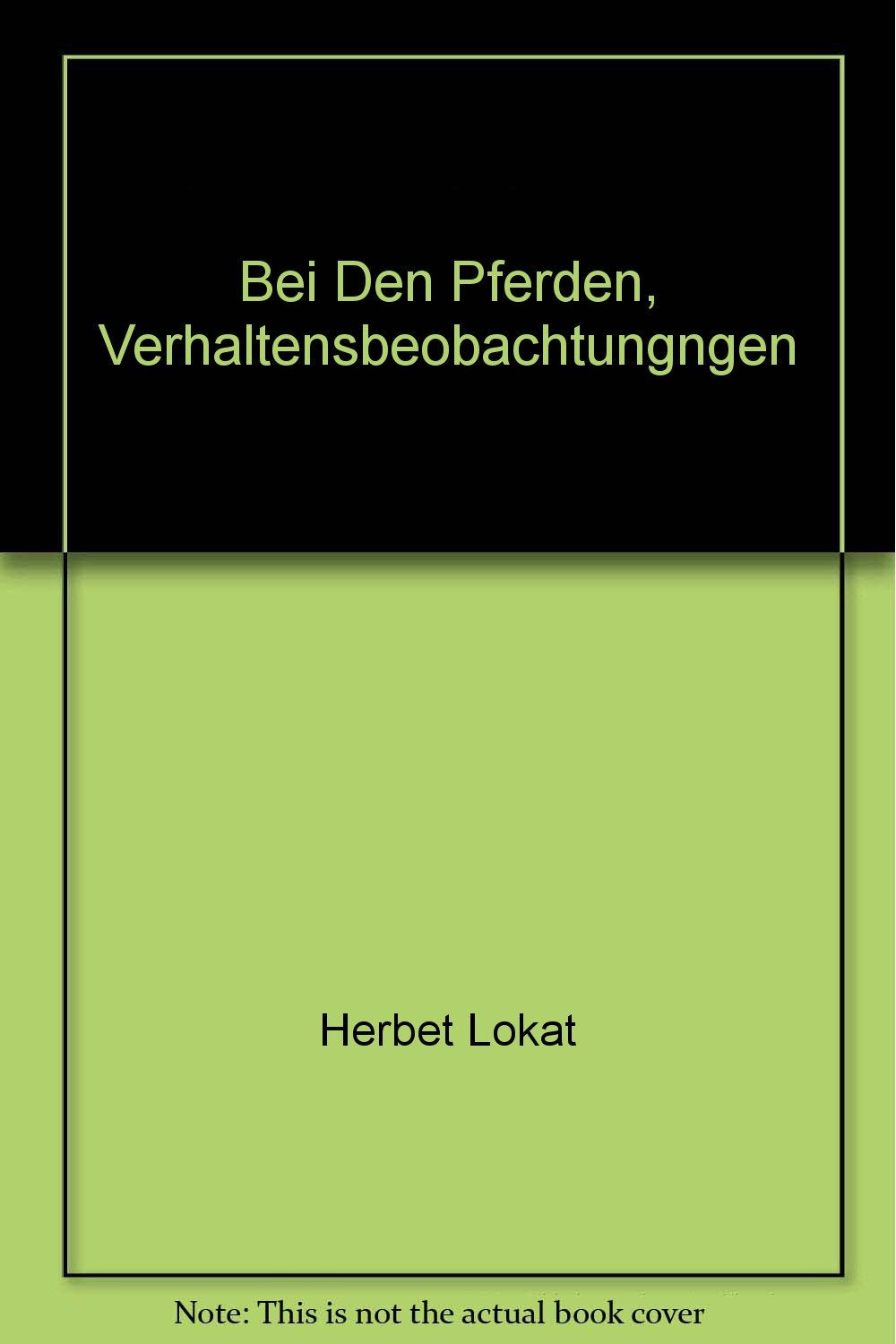 Bei den Pferden: Verhaltensbeobachtungen Natural Sciences