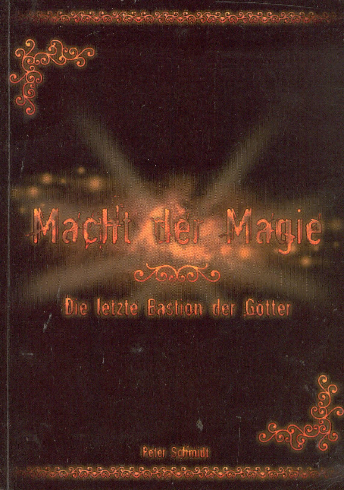Macht der Magie: Die letzte Bastion der Götter Historical Fiction