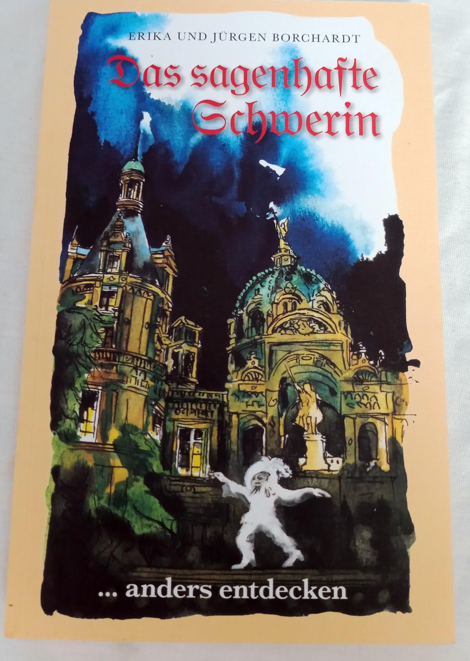 Das sagenhafte Schwerin (Livre en allemand) Books
