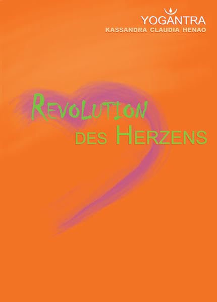 Yogantra: Revolution des Herzens Lifestyle