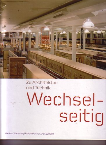Wechselseitig. Zu Architektur und Technik Books