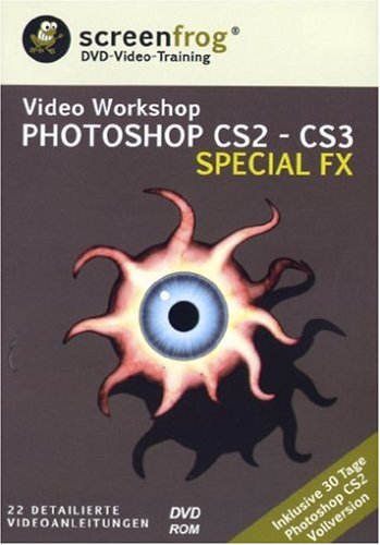 Photoshop CS2 SPECIAL FX Video Workshop (DVD-ROM) Web & Graphic Design