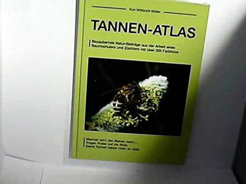 TANNEN-ATLAS: ... Machen wir's den Bienen nach Books