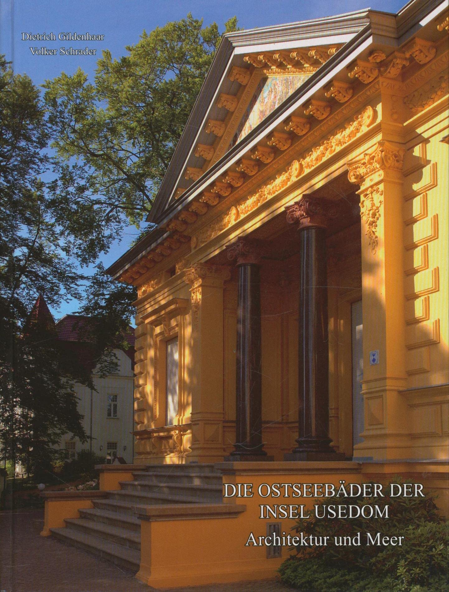 Die Ostseebäder der Insel Usedom. Architektur und Meer Architecture