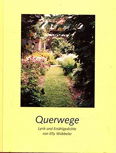 Querwege. Lyrik und Erzählgedichte Books