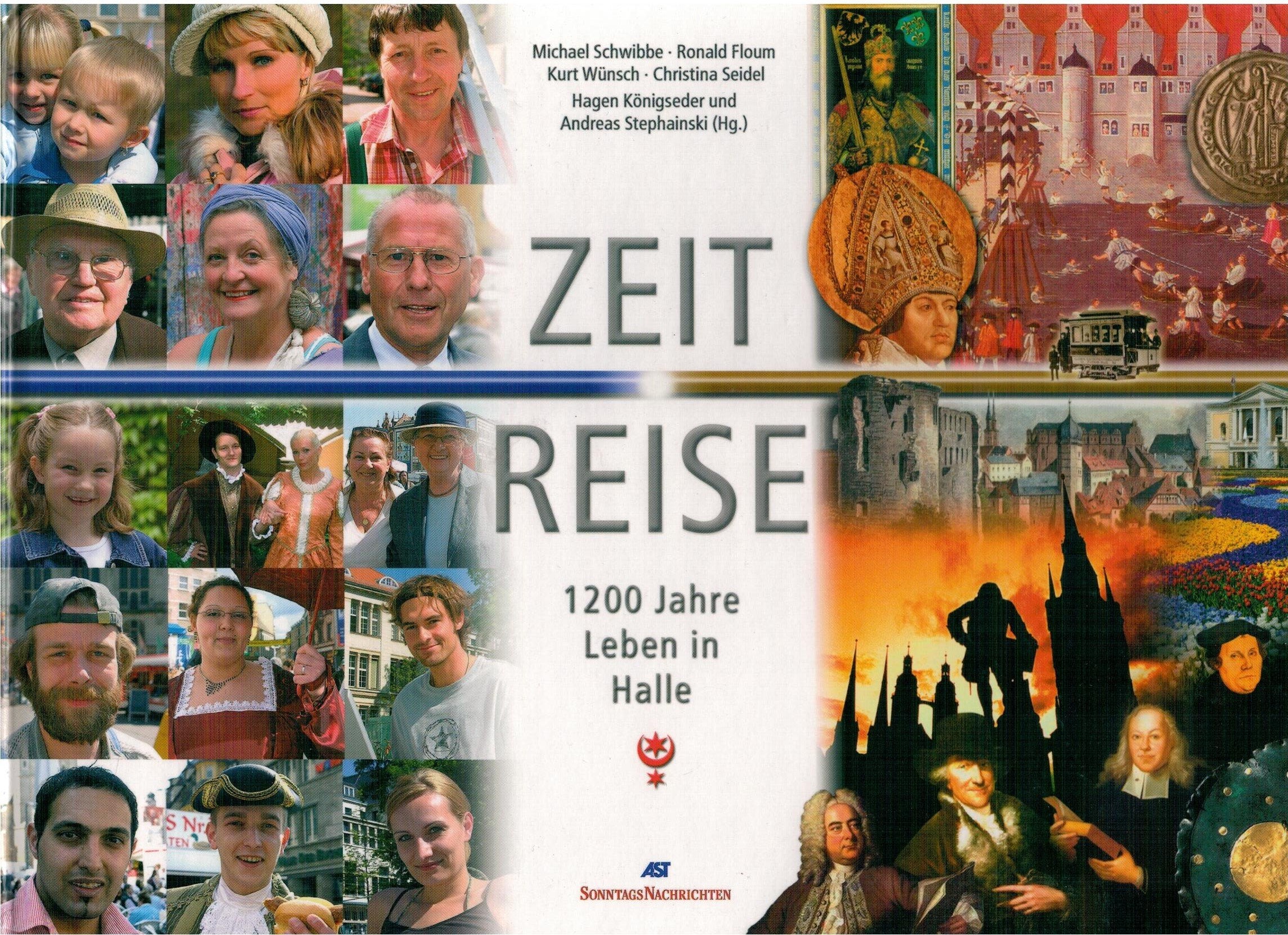 Zeit Reise: 1200 Jahre Leben in Halle Politics & History