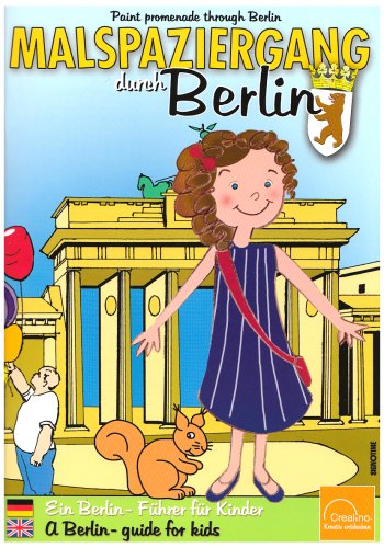 Malspaziergang Berlin: Ein Berlin Malbuch für Kinder: Ein Berlin-Führer für Kinder Non-fiction