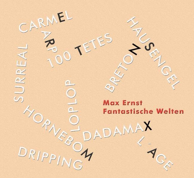 Max Ernst - Fantastische Welten: Auf den Spuren von Max Ernst. Ein Kunstbuch für Kinder und Jugendliche Film, Art & Culture