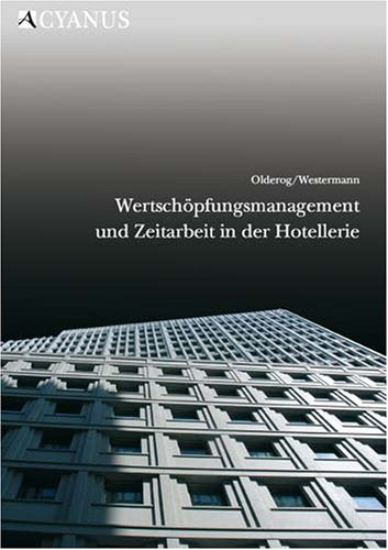 Wertschöpfungsmanagement und Zeitarbeit in der Hotellerie Law