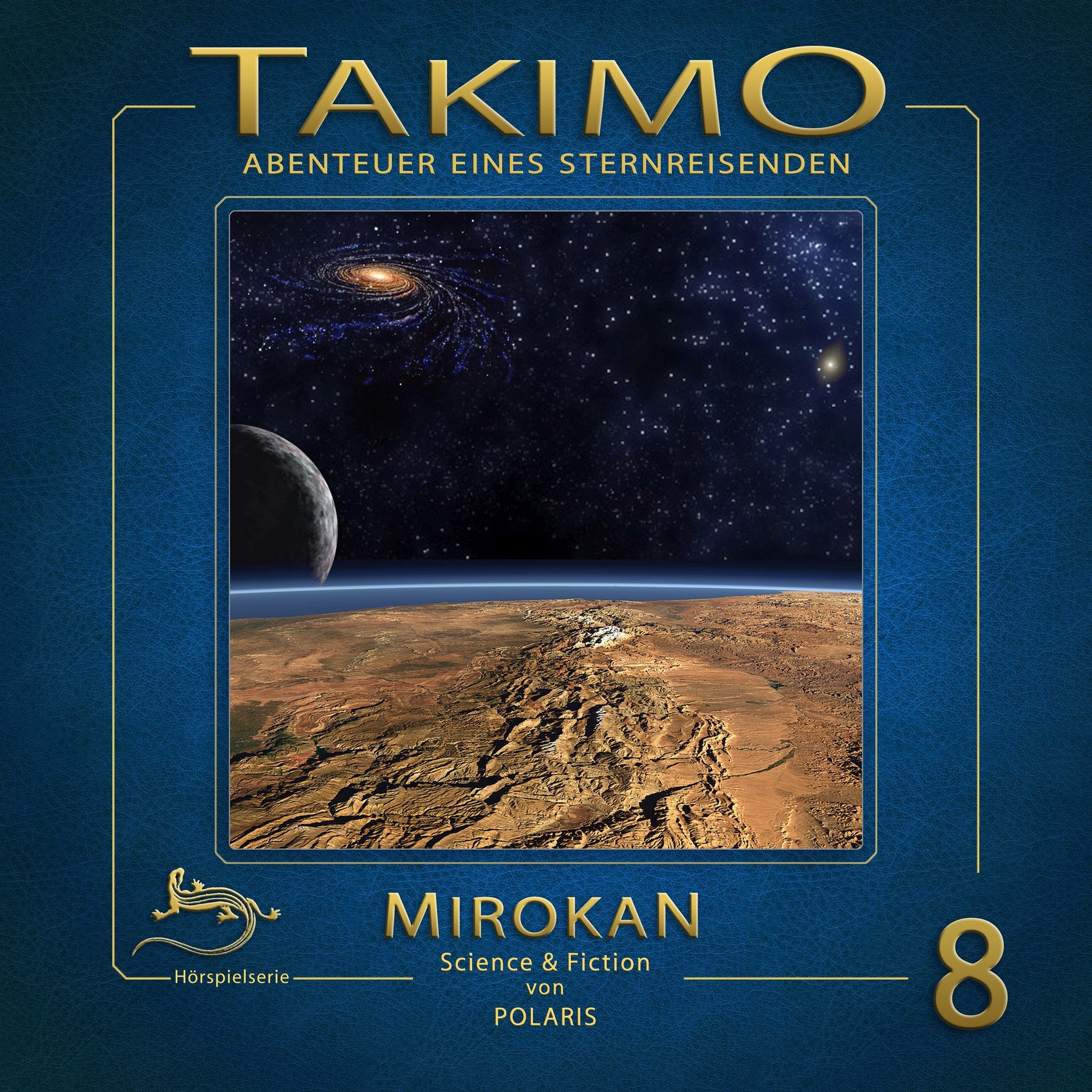 Takimo 8 - Mirokan: Abenteuer eines Sternreisenden. Hörspiel Contemporary literature