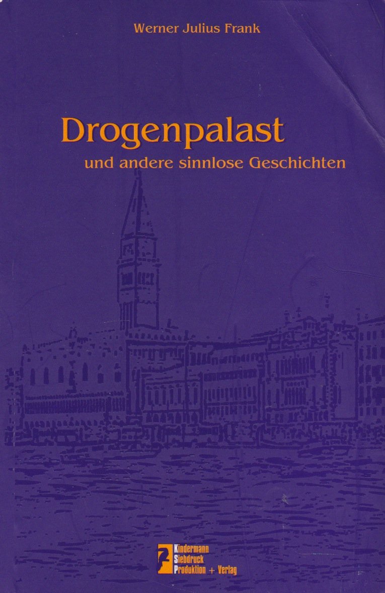 Drogenpalast: und andere sinnlose Geschichten Manga