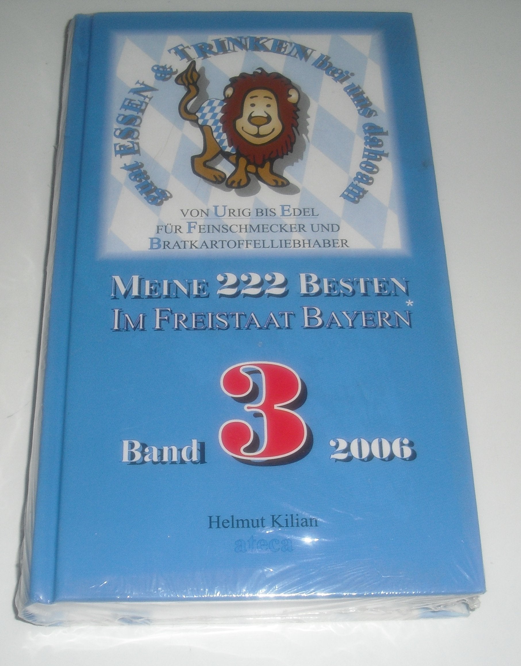 Guat essen & trinken bei uns dahoam, Bd. 3 Travel Guides