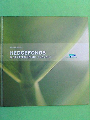 Hedgefonds (Strategien mit Zukunft) Books