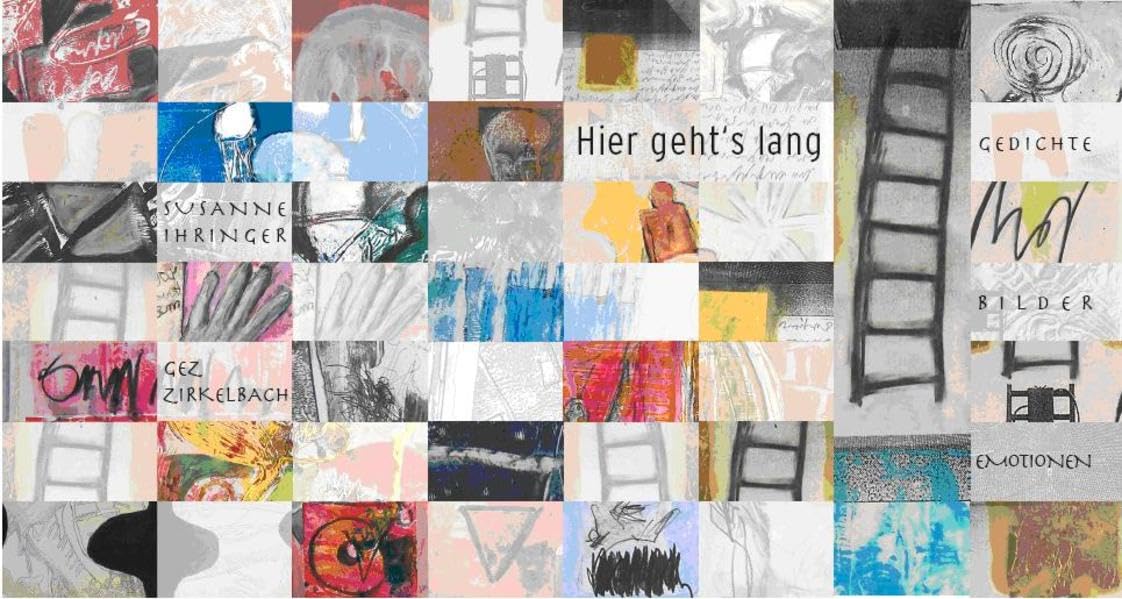 Hier geht's lang: Gedichte, Bilder, Emotionen Poetry