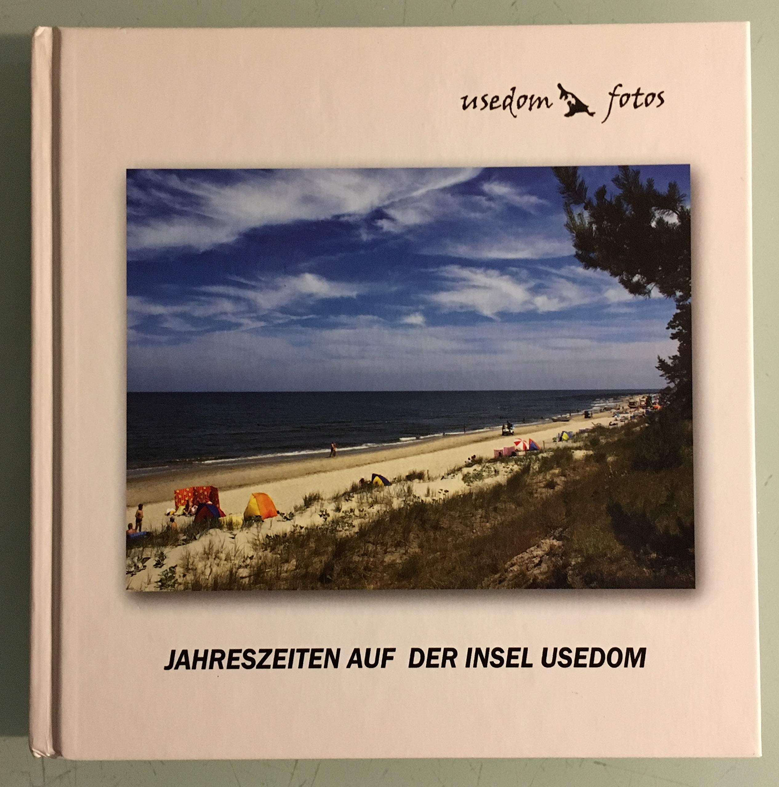Jahreszeiten auf der Insel Usedom : Fotografien / von Matthias Gründling Books
