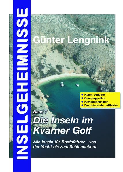 Küstengeheimnisse 07. Inseln im Kvarner Golf book